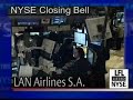 NYSE The Closing Bell� LAN Airlines Nov 6th 2007