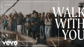 Walk With You (Official Live Video)