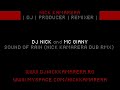 nick kamarera dj producer remixer