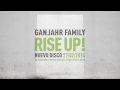 ‘Rise Up!’ es el nuevo trabajo de Ganjahr Family