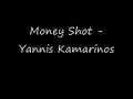 Money Shot - Yannis Kamarinos