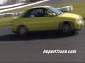 Wrx sti,Civic Turbo,Integra,EVO MR, Audi Free Track Day Battle Wrx sti,Civic Turbo,Integra,EVO MR, Audi Free Track Day Battle