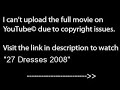 27 Dresses 2008, PART 1 /9,full film/movie online part1