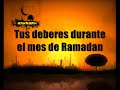 Tus deberes durante el mes de Ramadan (parti 3)