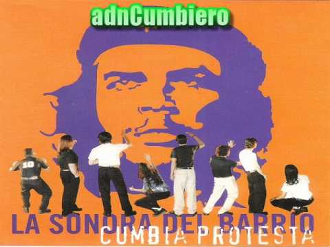 LA SONORA DEL BARRIO - 01. TODOS ROBAN | CUMBIA PROTESTA / CD 2001 |