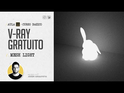 [CURSO GRATUITO DE V-RAY] AULA 11 - TUDO SOBRE A MESH LIGHT