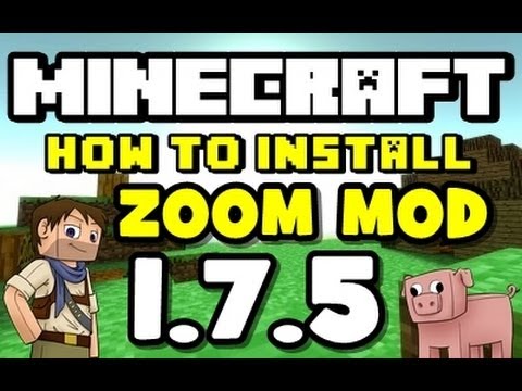 how to zoom in minecraft mod