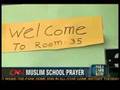 CAIR Rep Debates Muslim Prayers in School on CNN