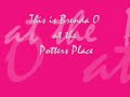 brenda o at the potters place