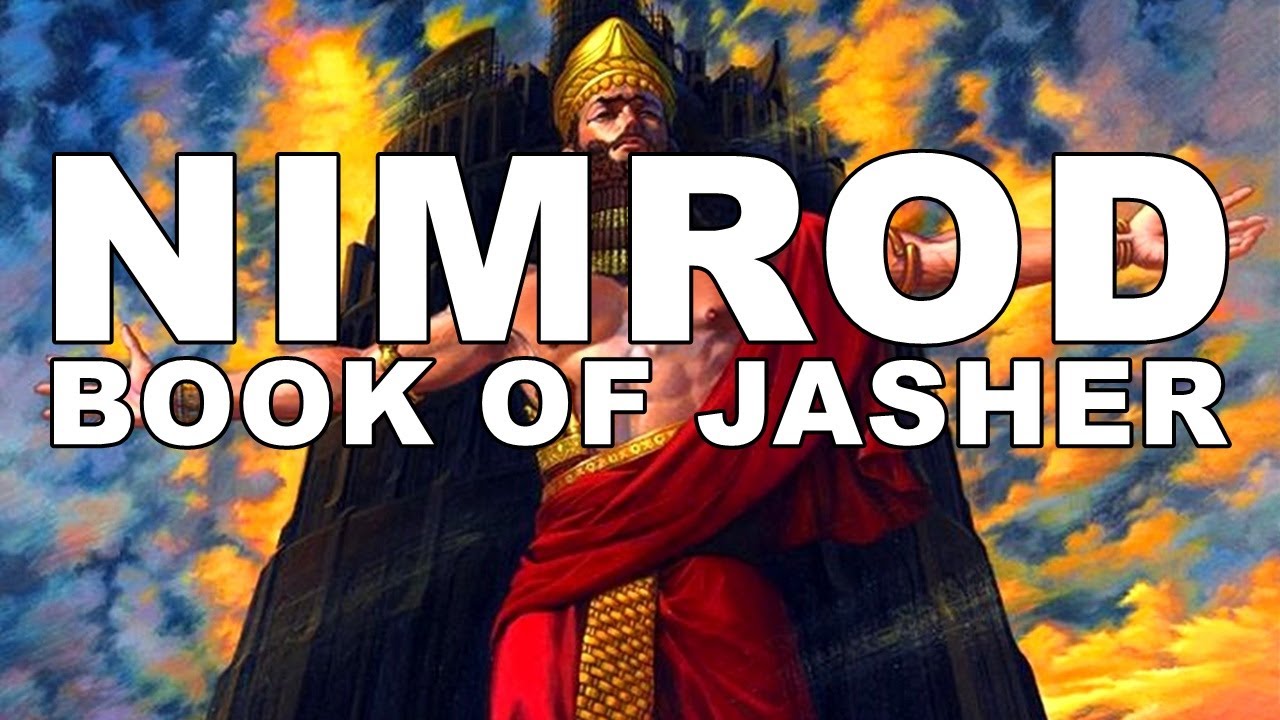 Reign of Nimrod 📜The Book of Jasher