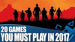 20 PS4 Games You Must Play In 2017