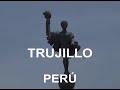 TRUJILLO PERU