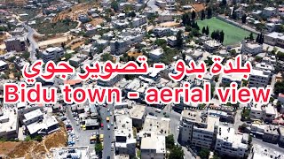 Bidu town - aerial view بلدة بدو - تصوير جوي Bidu town - aerial view بلدة بدو - تصوير جوي