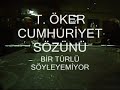 CUMHUR?YET Y�R�Y�?�NE KAR?I OLMAK