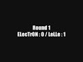 ELecTr0N vs LeLLe