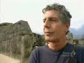 Anthony Bourdain en Peru. Parte 5 de 5 Anthony Bourdain en Peru. Parte 5 de 5