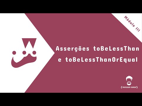 Curso de JestJS - Módulo III - Asserções toBeLessThan e toBeLessThanOrEqual