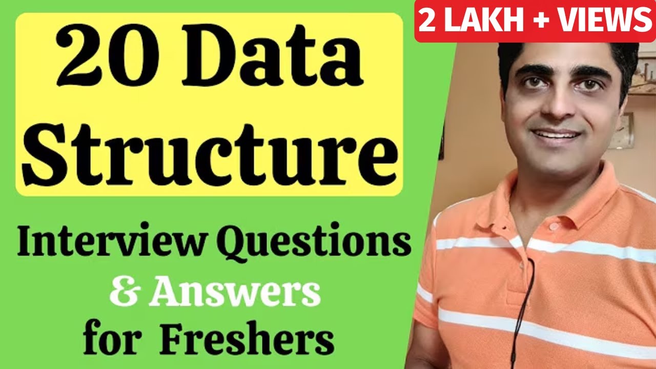 20 Data Structure Interview Questions for Freshers - TCS, Accenture, Infosys, Wipro,Cognizant,Amazon