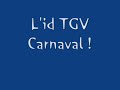 Carnaval de Dunkerque dans le TGV !
