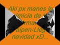 Hermanos Yaipen-Llego Navidad.wmv