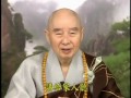 Click here to watch this video 净空老法師:信樂最勝甚難得，求學修道有真樂10/16