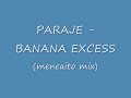 Italodance : Paraje - Banana excess
