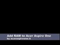 Add Ram to Acer Aspire One