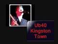 UB40 - Kingston Town Avec Paroles !!!