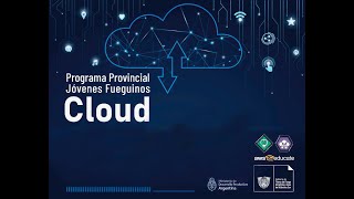 Programa Provincial Jóvenes Fueguinos Cloud