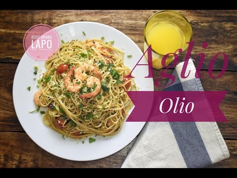 Video 2 Resepi Spagethi Aglio Olio Foodisbae
