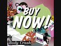 Buy Now - Body Crash (Global Deejays Remix) Richard C Edit