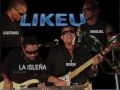 LIKEU: LA ISLEÑA