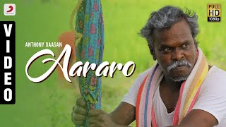 Aararo Music Video  Anthony Daasan  Tamil Pop Song
