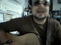 Slow Dancing in a burning room - John Mayer Cover