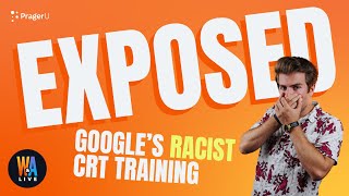 EXPOSED: Google’s RACIST CRT Training! Will & Amala LIVE
