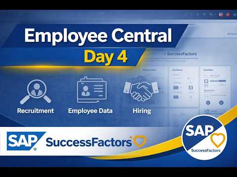 SAP SuccessFactors Employee Central Day 4
