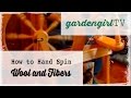 How to Hand Spin Wool and Fibers