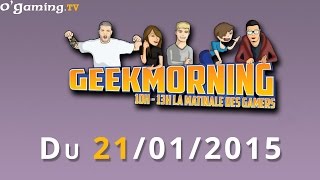 GeekMorning - La matinale du 21/01/2015