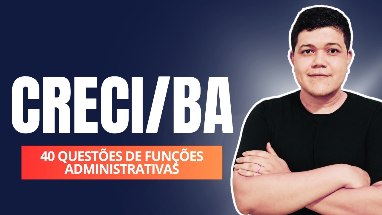 CONCURSO CRECI/BA - FUNÇÕES ADMINISTRATIVAS