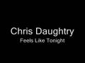 Daughtry Feels Like Tonight