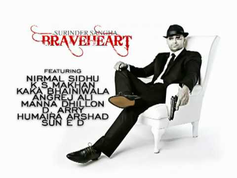 surinder sangha and Nirmal Sidhu Punjabi new album Braveheart surinder sangha and Nirmal Sidhu Punjabi new album Braveheart