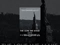 Paul McCartney - The Love We Make