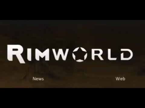 RimWorld - Survive and Thrive on Alien Worlds.