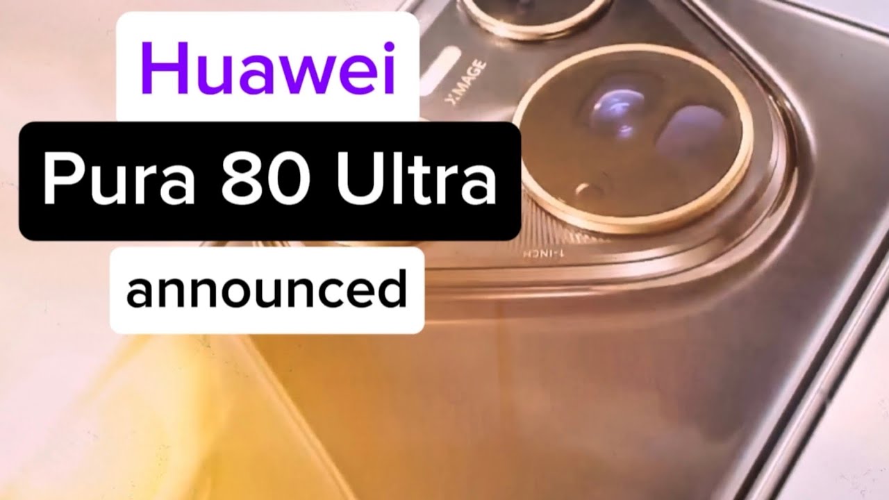 Huawei Pura 80 Ultra announced - Is it the best camera phone hardware!?