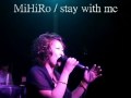 MiHiRo / stay with me / LIVE @ GOLDEN DAIANA KUMAMOTO