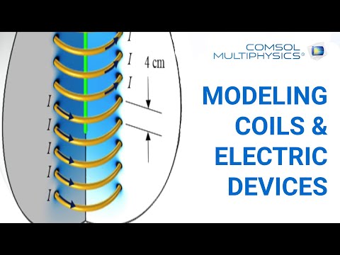 COMSOL webinar - modeling coils and electric devices