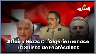 Affaire Nezzar: L'Algerie menace la Suisse de représailles