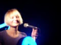 Destiny - Sia Furler - Manchester 2007