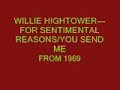 willie hightower,co written by himself and sam cooke,from 1969