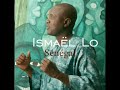 Ismaël Lô - \"Taar dusey\" Ismaël Lô - \"Taar dusey\"